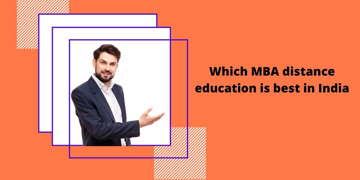 Which MBA distance education is best in India