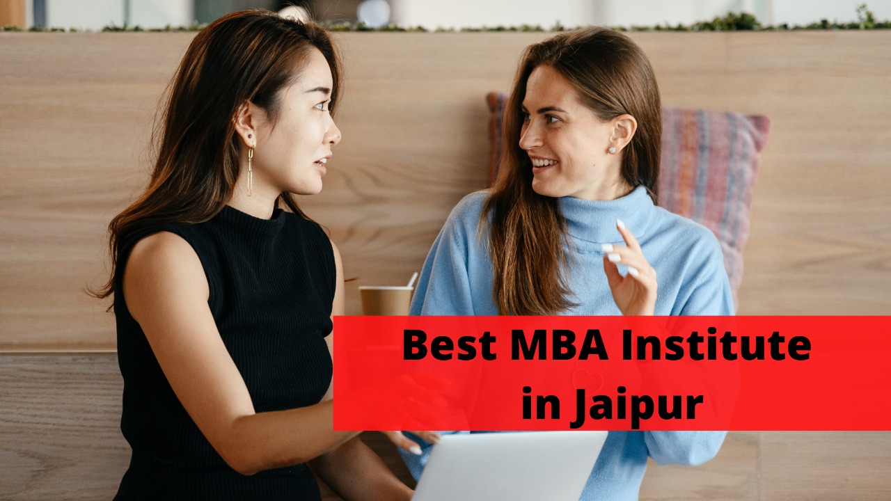 Best MBA institute in Jaipur Best MBA institute in Jaipur